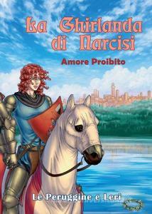 Amore proibito. La ghirlanda di narcisi.pdf