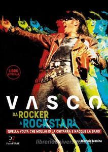 Da rocker a rockstar. Quella volta che mollai io la chitarra e nacque la band.pdf