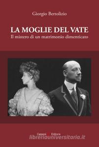 La moglie del vate. Il mistero di un matrimonio dimenticato.pdf