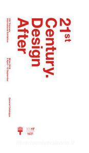 21st Century. Design after design. XXI Triennale di Milano international exhibition.pdf