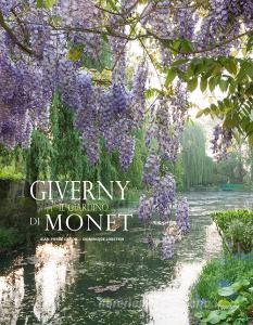 Giverny. Il giardino di Monet. Ediz. illustrata.pdf
