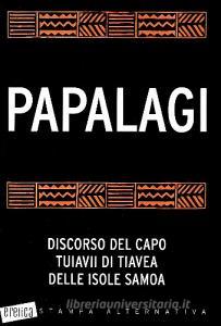 Papalagi: discorso del capo Tuiavii di Tiavea delle isole Samoa.pdf