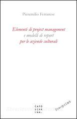 Elementi di project management e modelli di report per le aziende culturali.pdf
