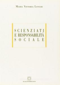 Scienziati e responsabilità sociale.pdf