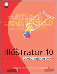 Adobe Illustrator 10. Corso introduttivo. Con CD-ROM.pdf
