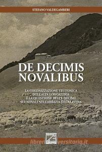 De decimis novalibus. La colonizzazione teutonica dellAlta Longazeria e la questione delle decime sui novali nellabbazia di Calavena.pdf