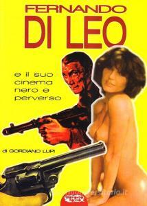 Fernando Di Leo e il suo cinema nero e perverso.pdf