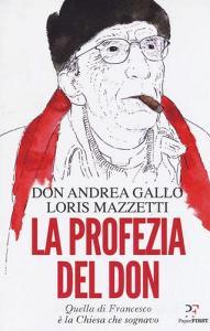 La profezia del don. Quella di Francesco è la Chiesa che sognavo.pdf