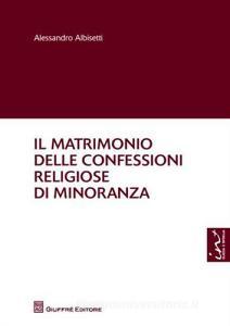 Il matrimonio delle confessioni religiose di minoranza.pdf