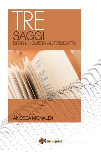 Tre saggi di un linguista autodidatta.pdf