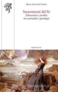 Smarrimenti del sé. Educazione e perdita tra normalità e patologia.pdf