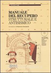 Manuale del recupero strutturale e antisismico. Con CD-ROM.pdf
