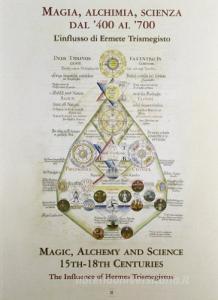 Magia, alchimia, scienza dal 400 al 700. Linflusso di Ermete Trismegisto-Magic, alchemy, science 15th-18th centuries. The influence of Hermes Trismegistus vol.2.pdf