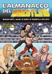 L almanacco del wrestling. Risultati, albi doro e profili atleti.pdf