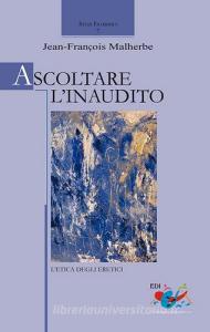 Ascoltare linaudito. Letica degli eretici.pdf