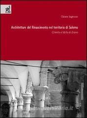Architettura del Rinascimento nel territorio di Salerno. Cilento e Vallo di Diano.pdf