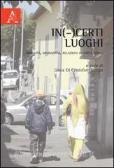 In(-)certi luoghi. Mobilità, migrazioni, relazioni interculturali.pdf