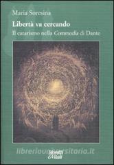 Libertà va cercando. Il catarismo nella «Commedia» di Dante.pdf