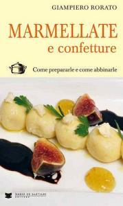 Marmellate e confetture. Come prepararle e come abbinarle.pdf