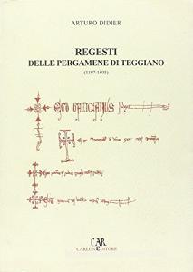 I regesti delle pergamene di Teggiano (1197-1805).pdf