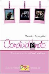 Condividendo. Lacrime e sorrisi nellendometriosi.pdf