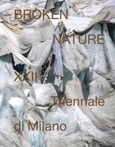 Broken nature. 22ª Triennale di Milano. Ediz. illustrata.pdf