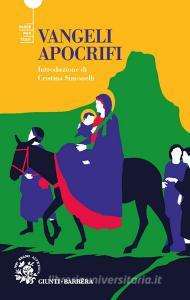 Ebook Vangeli apocrifi di AA.VV. edito da Giunti Barbera