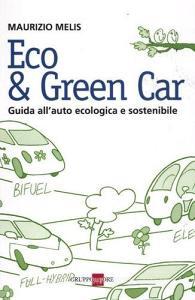 Eco & green car. Guida allauto ecologica e sostenibile.pdf