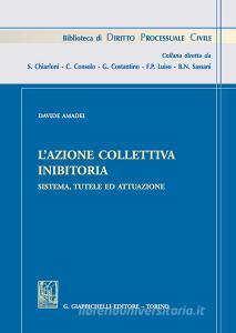 L azione collettiva inibitoria. Sistema, tutele ed attuazione.pdf