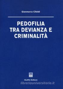 Pedofilia tra devianza e criminalità.pdf
