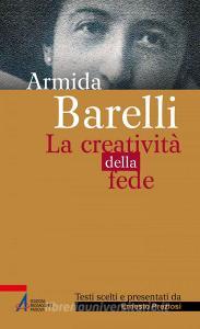 Ebook Armida Barelli di AA.VV. edito da Edizioni Messaggero Padova