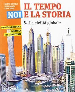 Il tempo, noi e la storia. Ediz. plus. Per la Scuola media. Con DVD-ROM. Con e-book. Con espansione online vol.3.pdf