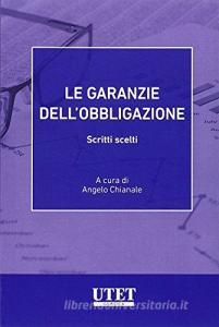 Le garanzie dellobbligazione. Scritti scelti.pdf