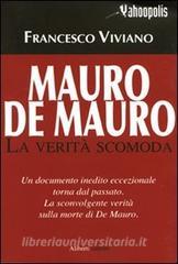 Mauro De Mauro. La verità scomoda.pdf