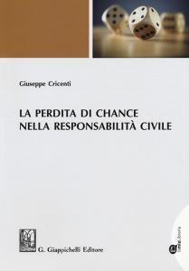 La perdita di chance nella responsabilità civile.pdf
