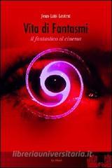 Vita dei fantasmi. Il fantastico al cinema.pdf