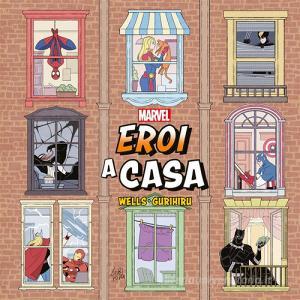 Ebook Eroi a Casa di Zeb Wells, Gurihiru edito da Panini Marvel Italia