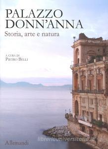 Palazzo DonnAnna. Storia, arte e natura. Ediz. a colori.pdf