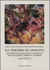 Da Tortora ad Amantea. Potenzialità duso economico e ambientale dellalto litorale tirrenico calabrese.pdf