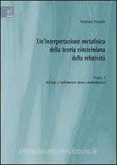 Un interpretazione metafisica della teoria einsteiniana della relatività vol.1.pdf