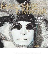 Maschere e magia. Maschere e costumi di Angelo Raffaele Antelmi. Catalogo della mostra.pdf