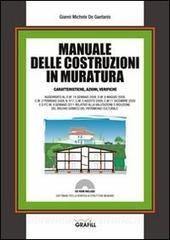 Manuale delle costruzioni in muratura. Caratteristiche, azioni, verifiche. Con Contenuto digitale per download e accesso on line.pdf