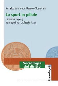 Lo sport in pillole. Farmaci e doping nello sport non professionistico.pdf