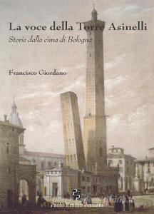 La voce della torre degli Asinelli. Storie dalla cima di Bologna.pdf