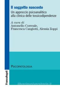 Il soggetto nascosto. Un approccio psicoanalitico alla clinica delle tossicodipendenze.pdf