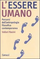 L essere umano. Percorsi dellantropologia filosofica contemporanea.pdf