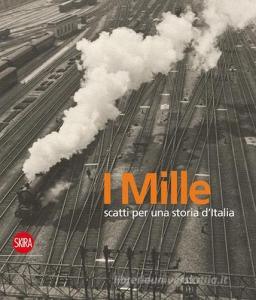 I Mille scatti per una storia dItalia. Ediz. illustrata.pdf