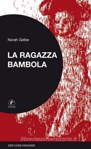 La ragazza bambola. Der code knacker.pdf