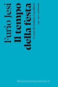 Ebook Il tempo della festa di Jesi Furio edito da Nottetempo