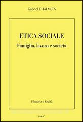 Etica sociale. Famiglia, lavoro e società.pdf
